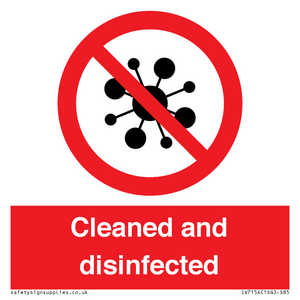 Cleaned and disinfected